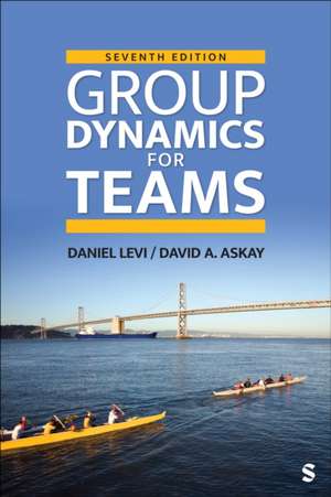Group Dynamics for Teams de Daniel J. Levi