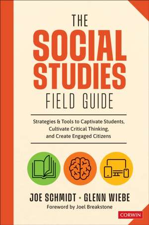 The Social Studies Field Guide de Joe Schmidt