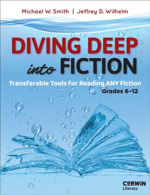 Diving Deep Into Fiction de Jeffrey D. Wilhelm