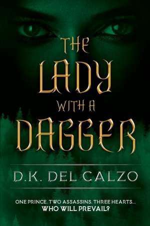 The Lady with a Dagger de del Calzo, D. K.