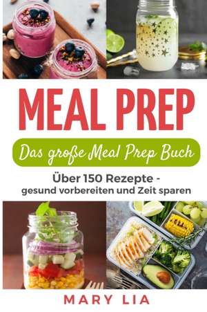 Meal Prep de Mary Lia