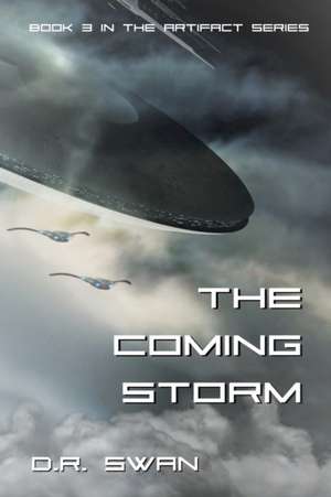Coming Storm de D R Swan