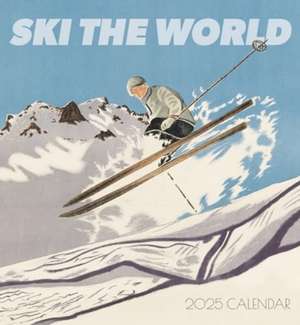 Ski the World 2025 Wall Calendar de Pomegranate