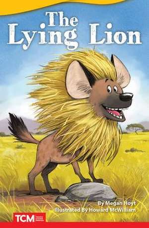 The Lying Lion de Megan Hoyt