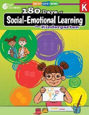 180 Days of Social-Emotional Learning for Kindergarten de Jodene Lynn Smith