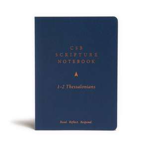 CSB Scripture Notebook, 1-2 Thessalonians de Csb Bibles By Holman