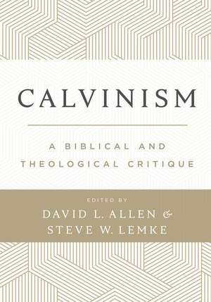 Calvinism de David L Allen