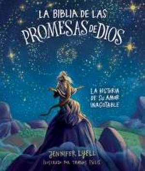 La Biblia de Las Promesas de Dios de Jennifer Lyell