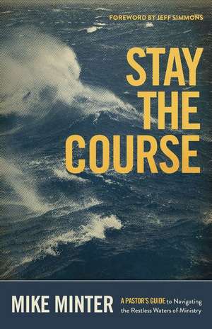 Stay the Course de Mike Minter