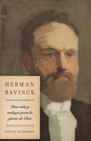 Herman Bavinck de Israel Guerrero