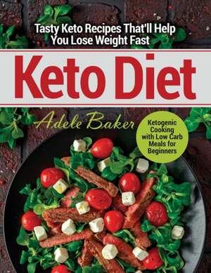 Keto Diet de Adele Baker