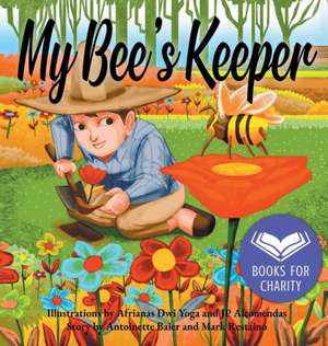 My Bee's Keeper de Mark Restaino