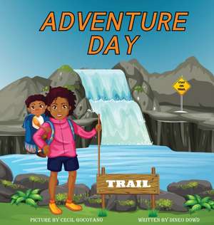 Adventure Day de Dineo Dowd