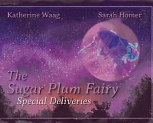 The Sugar Plum Fairy de Katherine Waag