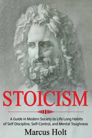 Stoicism de Marcus Holt