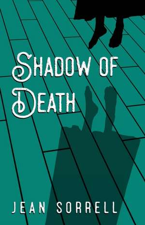 Shadow of Death de Jean Sorrell