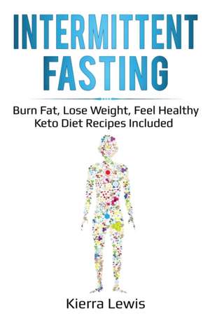 Intermittent Fasting de Kierra Lewis