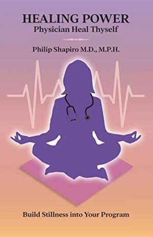 Healing Power de Philip Shapiro