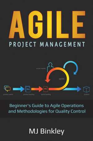 Agile Project Management de Binkley Mj