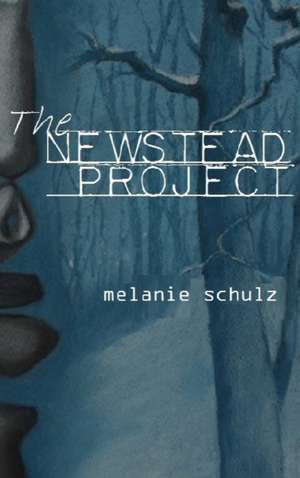 The Newstead Project de Melanie Schulz