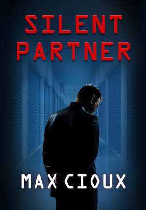 Silent Partner de Max Cioux