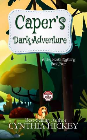 Caper's Dark Adventure de Cynthia Hickey