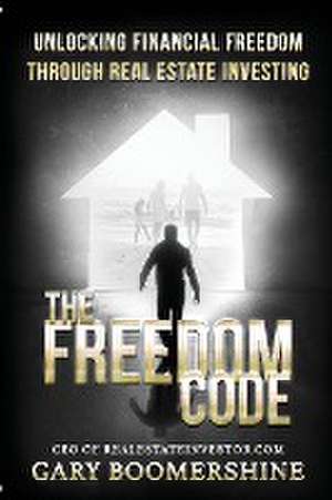 The Freedom Code de Gary Boomershine