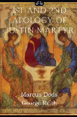 First and Second Apologies of Justin Martyr de Justin Martyr