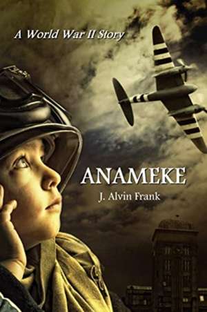 Anameke de J. Alvin Frank
