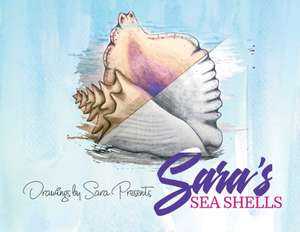 Sara's Sea Shells de Sara O Douglas