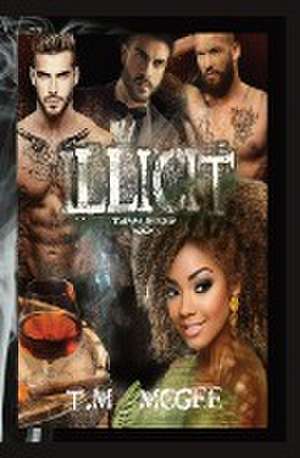 Illicit de T. M McGee