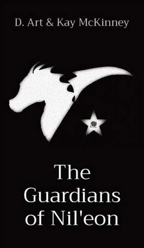 The Guardians of Nil'eon de D. Art McKinney