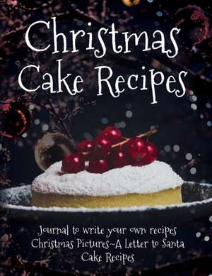 Christmas Cake Recipes de London T James