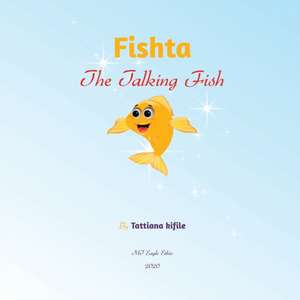 Fishta The talking Fish de Tattiana Kifile