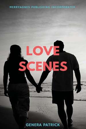 Love Scenes de Genera Patrick