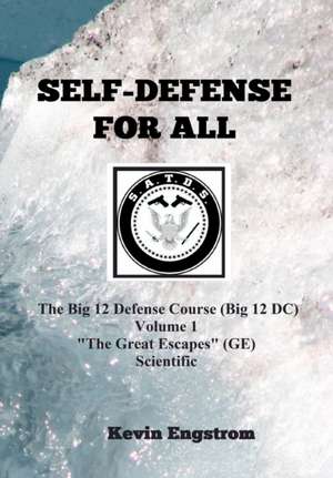 Self-Defense for All de Kevin Engstrom