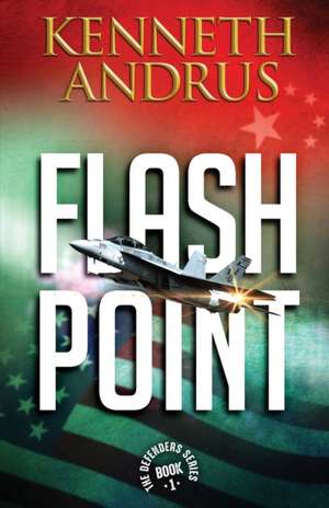 Flash Point de Kenneth Andrus