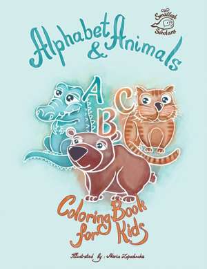 Alphabet & Animals coloring book for kids de Smallest Scholars