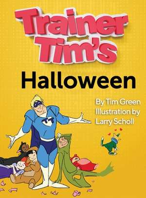 Trainer Tim's Halloween de Tim Green