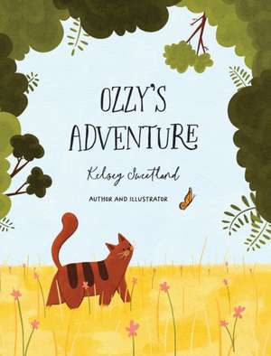 Ozzy's Adventure de Kelsey Sweetland