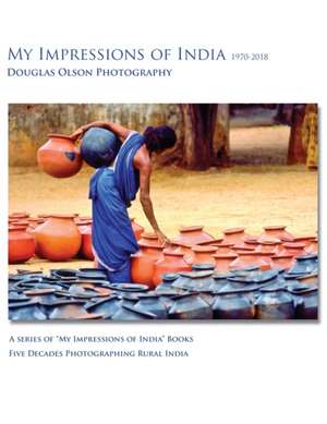 My Impressions of India de Douglas Olson