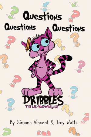 Dribbles The All Knowing Cat de Simone Vincent