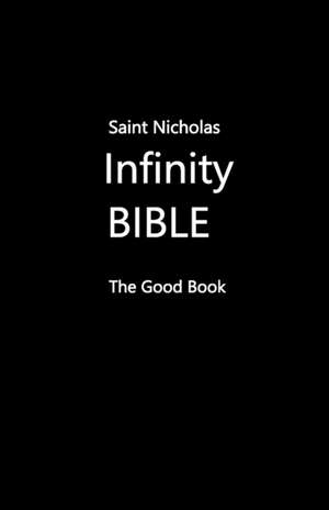 Saint Nicholas Infinity Bible (Black Cover) de Volunteer Editors