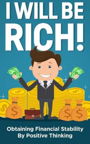 I will be rich! de Jason Reese