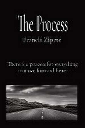 The Process de Francis Zipeto