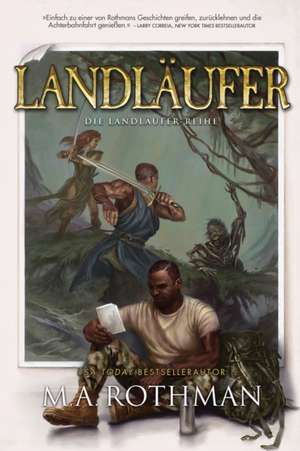 Landläufer de M. A. Rothman