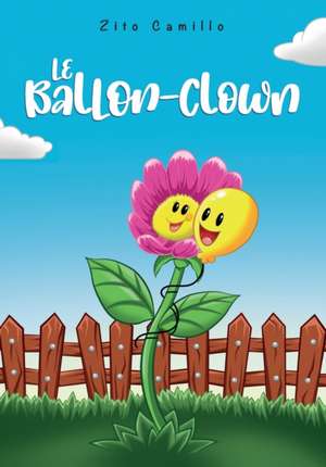 Le Ballon-Clown de Zito Camillo