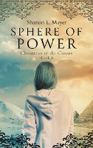 Sphere of Power de Shanon L. Mayer