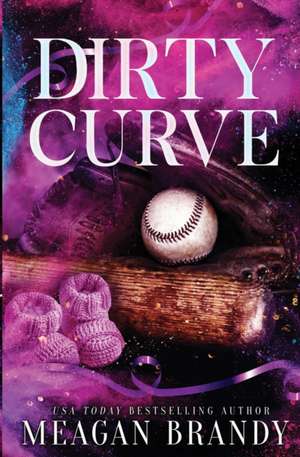 Dirty Curve de Meagan Brandy