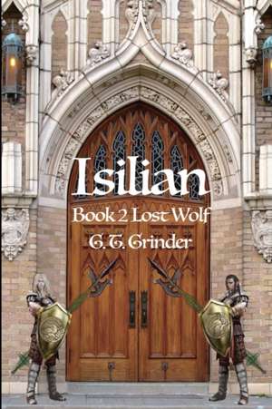 Isilian Bok 2 Lost Wolf de Gabriel T Grinder